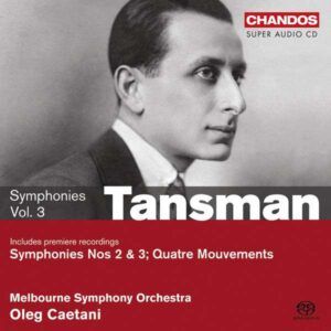 Tansman: Symphonies Nos. 2 & 3 - Oleg Caetani