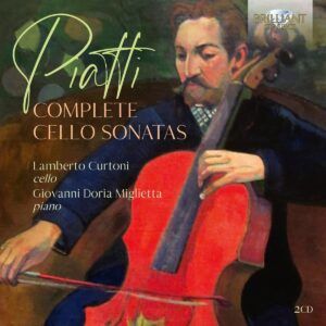 Alfredo Piatti: Complete Cello Sonatas - Lamberto Curtoni