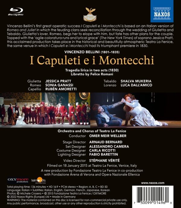 Vincenzo Bellini: I Capuleti E I Montecchi - Teatro La Fenice di Venezia