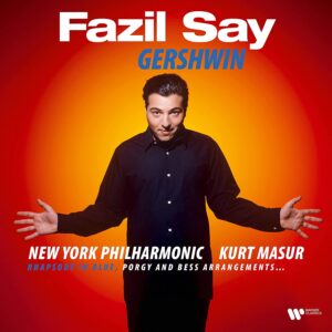 Gershwin (Vinyl) - Fazil Say