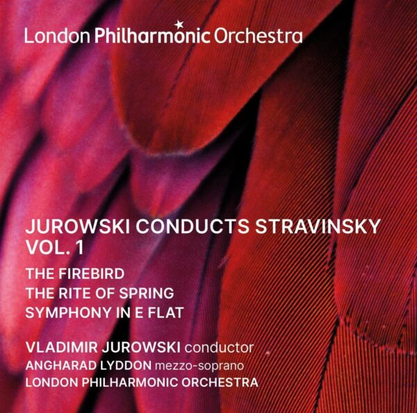 Jurowski Conducts Stravinsky Vol. 1