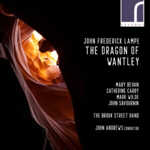 John Frederick Lampe: The Dragon Of Wantley - The Brook Street Band