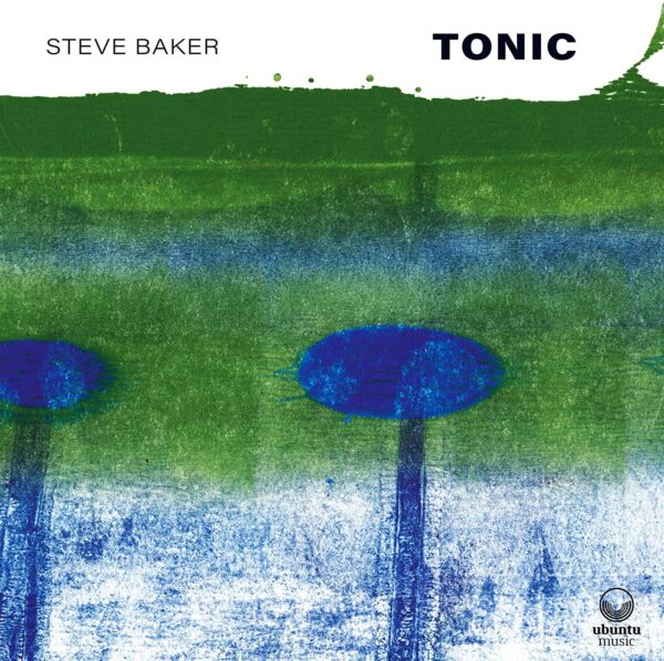 Tonic - Steve Baker