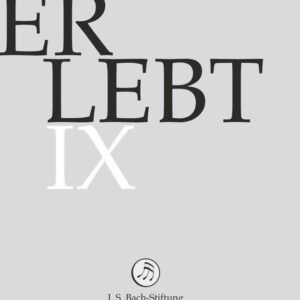 Bach Erlebt IX - Rudolf Lutz