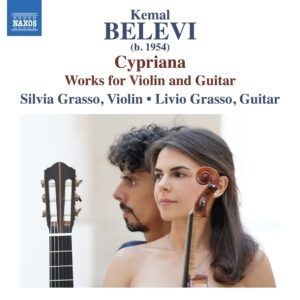 Kemal Belevi: Cypriana (Works For Violin And Guitar) - Silvia Grasso