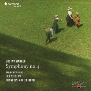 Mahler: Symphony No. 4 - François-Xavier Roth