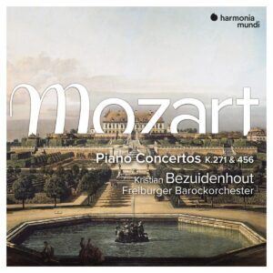 Mozart: Piano Concertos K. 271 & 456 - Kristian Bezuidenhout