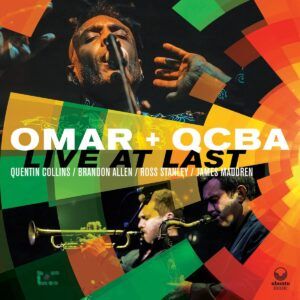 Live At Last (Vinyl) - Omar + QCBA