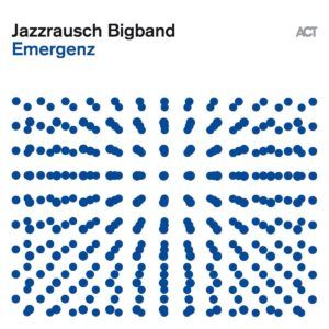 Emergenz (Vinyl) - Jazzrausch Bigband