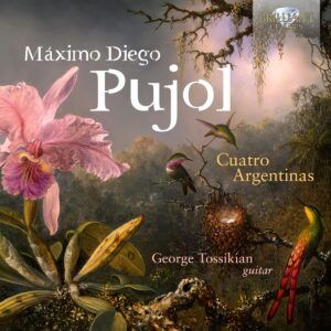 Maximo Diego Pujol: Cuatro Argentinas - George Tossikian