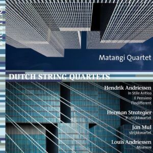 Dutch String Quartets - Matangi Quartet