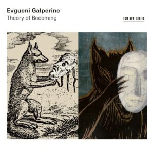 Theory Of Becoming (Vinyl) - Evgueni Galperine