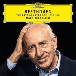 Beethoven: Piano Sonatas Opp. 101 & 106 - Maurizio Pollini