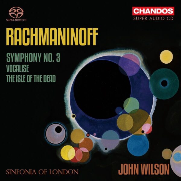 Rachmaninov: Symphony No.3, The Isle Of The Dead, Vocalise - John Wilson