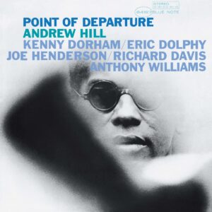 Point Of Departure (Vinyl) - Andrew Hill