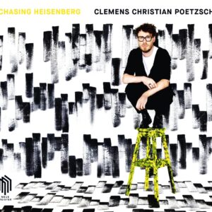 Chasing Heisenberg - Clemens Christian Poetzsch