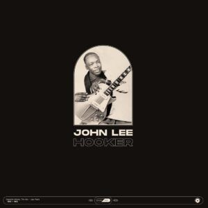Essential Works 1956-1962 (Vinyl) - John Lee Hooker