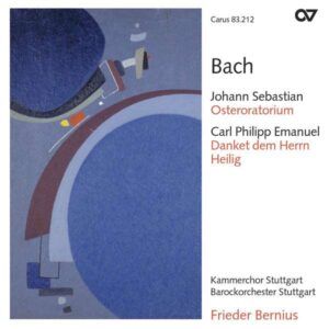 Bach: Osteroratorium. CPE Bach: Danket dem Herrn - Frieder Bernius