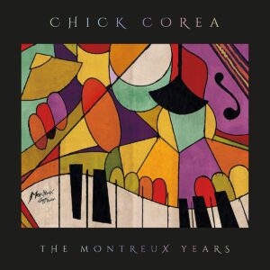 The Montreux Years - Chick Corea