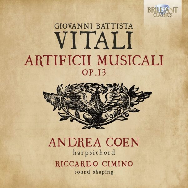 Giovanni Battista Vitali: Artificii Musicali Op.13 - Andrea Coen