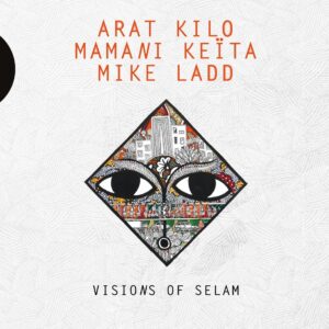 Visions Of Selam (Vinyl) - Arat Kilo