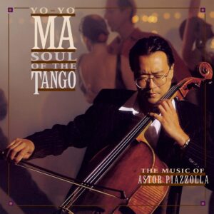 Soul Of The Tango (Vinyl) - Yo-Yo Ma