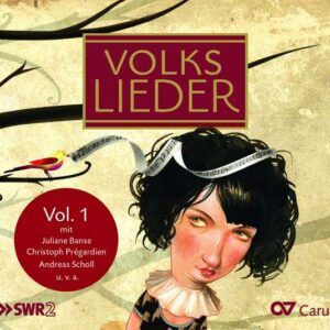 Volks Lieder, vol. 1. Banse, Prégardien, Doufexis.