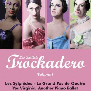 Les Ballets Trockadero, Vol.1