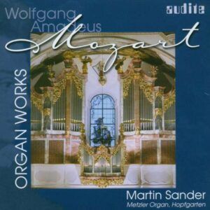 Mozart: Œuvres pour orgue - Martin Sandler