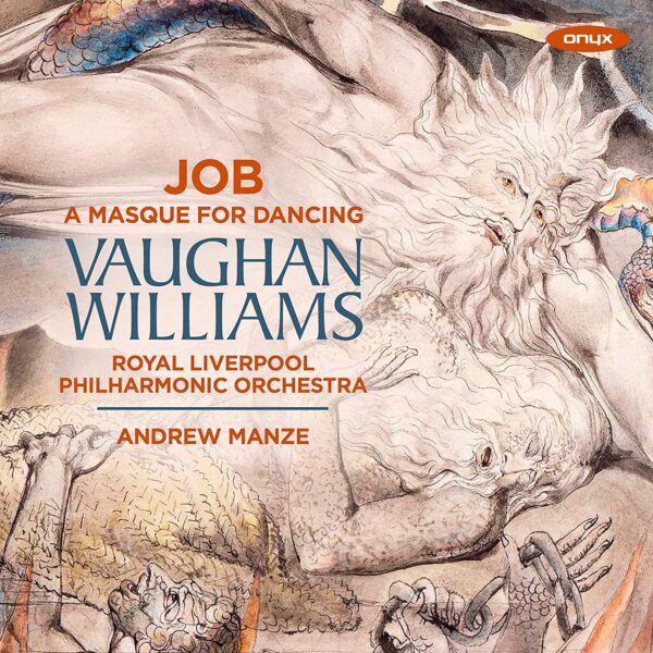 Vaughan Williams: Job: A Masque For Dancing / Old King Cole: The Running Set - Andrew Manze