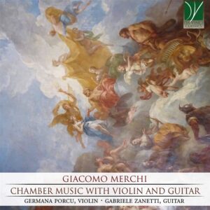 Merchi: Chamber Music with Violin & Guitar - Germana Porcu & Gabriele Zanetti