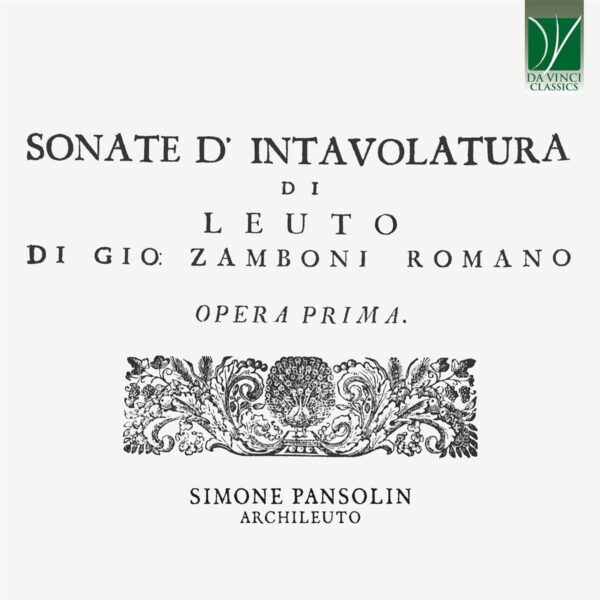 Zamboni: Sonate d'Intavolature di leuto, Opera I (1718) - Simone Pansolin