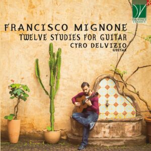Francisco Mignone: 12 Studies for Guitar - Cyro Delvizio