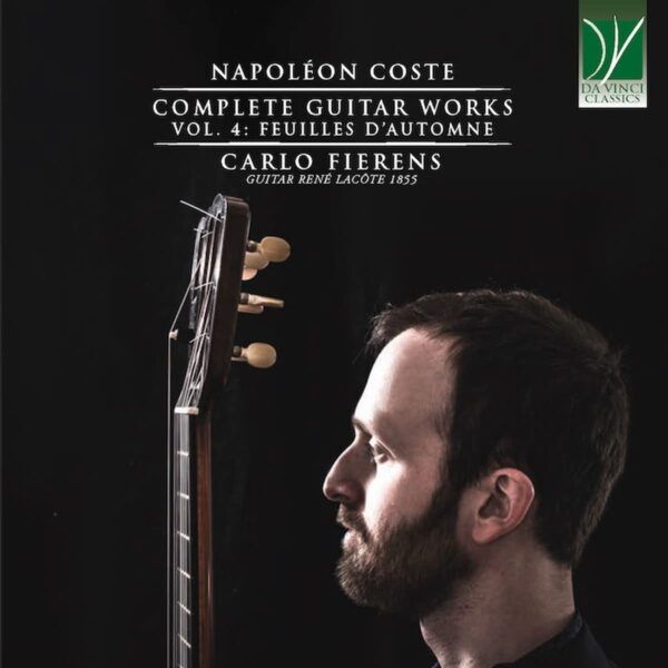 Napoleon Coste: Complete Guitar Works Vol.4 - Carlo Fierens