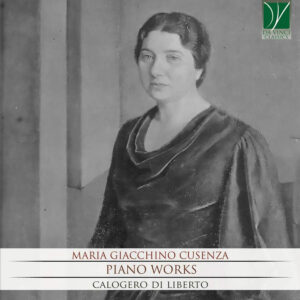 Maria Giacchino Cusenza: Piano Works - Calogero di Liberto