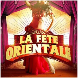 La Fete Orientale