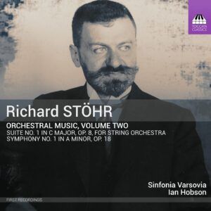 Stohr: Orchestral Music Vol.2 - Sinfonia Varsovia