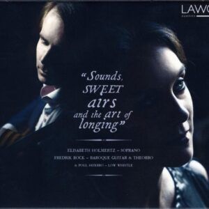 Sounds, Sweet airts and the art of longing - Elisabeth Holmertz