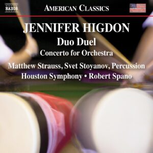 Jennifer Higdon: Duo Duel, Concerto For Orchestra - Robert Spano