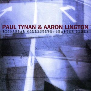 Bicoastal Collective: Chapter Three - Paul Tynan & Aaron Lington
