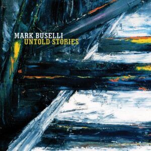 Untold Stories - Mark Buselli