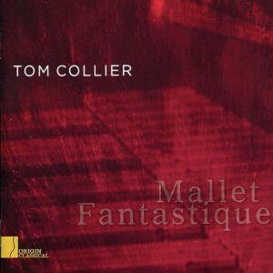 Mallet Fantastique - Tom Collier