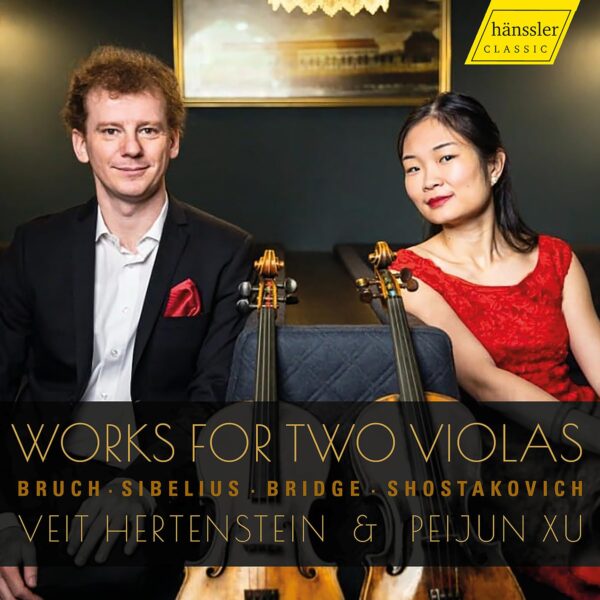 Works For Two Violas - Peijun Xu & Veit Hertenstein