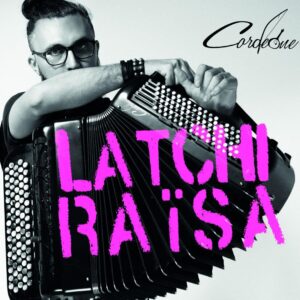 Latchi Raisa - Cordeone