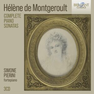 Hélène De Montgeroult: Complete Piano Sonatas - Simone El Oufir Pierini