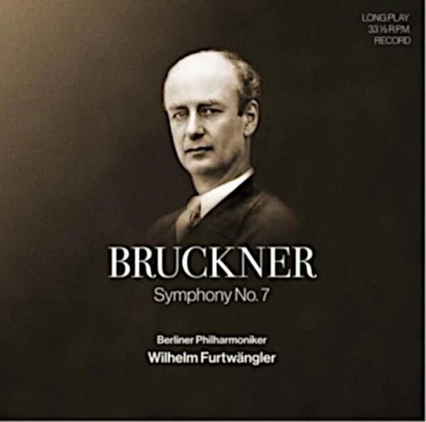 Bruckner: Symphony No 7 (Vinyl) - Wilhelm Furtwangler