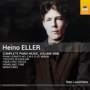 Heino Eller: Complete Piano Music Vol. 9 - Sten Lassmann