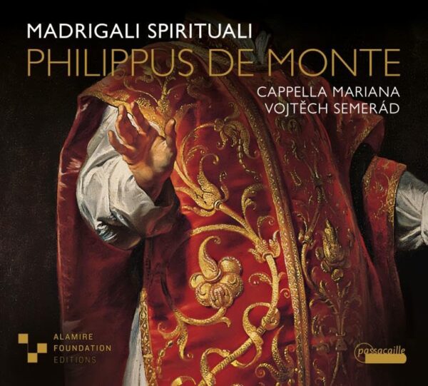 Philippe De Monte: Madrigali Spirituale - Cappella Mariana