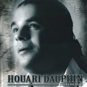 Razki Ou Mali - Houari Dauphin