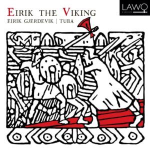 Eirik The Viking - Eirik Gjerdevik